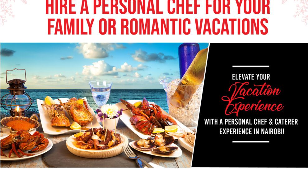 Personal Chef in Nairobi